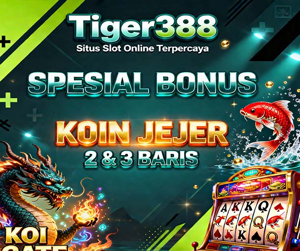 Tiger388 Slot BRI Online Situs Terbaik Gacor